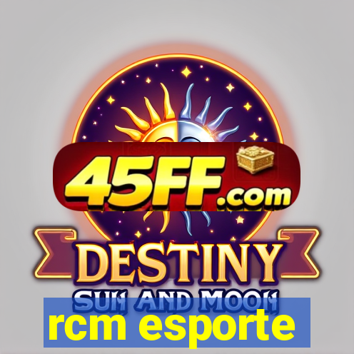 rcm esporte